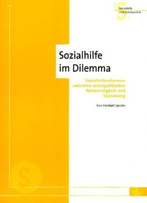 Sozialhilfe im Dilemma von Jacobs,  Herbert