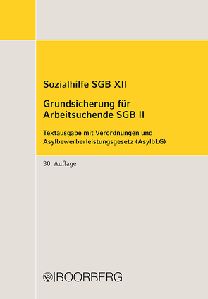 Sozialhilfe SGB XII – Grundsicherung für Arbeitsuchende SGB II