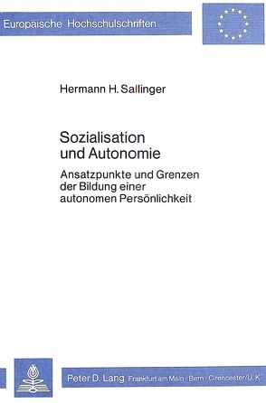 Sozialisation und Autonomie von Sallinger,  Hermann