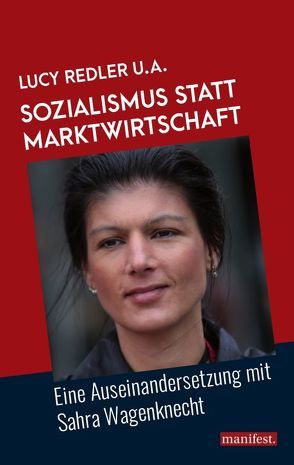 Sozialismus statt Marktwirtschaft von Redler,  Lucy