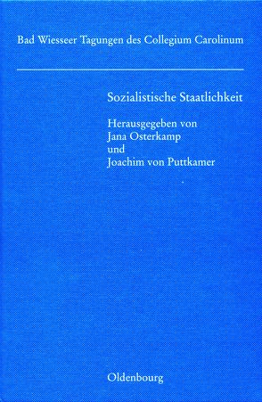 Sozialistische Staatlichkeit von Osterkamp,  Jana, Puttkamer,  Joachim von