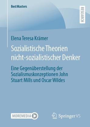 Sozialistische Theorien nicht-sozialistischer Denker von Krämer,  Elena Teresa