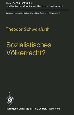 Sozialistisches Völkerrecht? von Schweisfurth,  Theodor