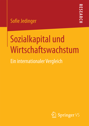 Sozialkapital und Wirtschaftswachstum von Jedinger,  Sofie