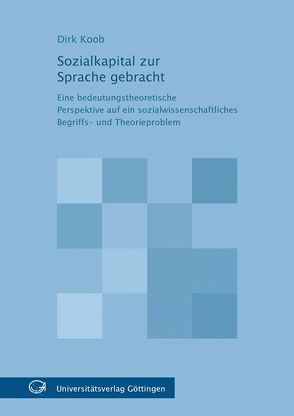 Sozialkapital zur Sprache gebracht von Koob,  Dirk