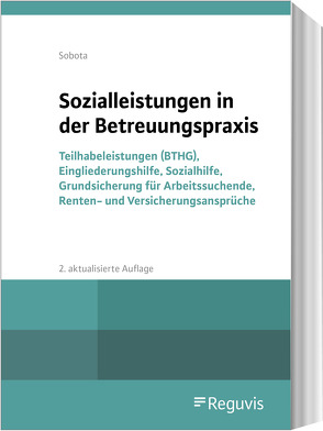 Sozialleistungen in der Betreuungspraxis von Sobota,  Rainer