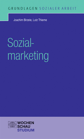 Sozialmarketing von Birzele,  Joachim, Thieme,  Lutz