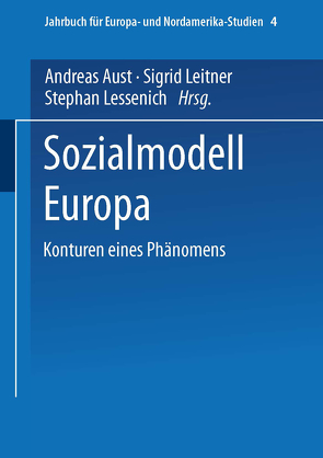 Sozialmodell Europa von Aust,  Andreas, Leitner,  Sigrid, Lessenich,  Stephan