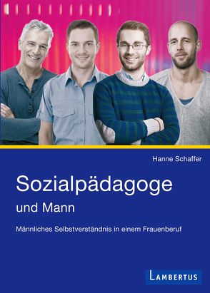 Sozialpädagoge und Mann von Schaffer,  Hanne