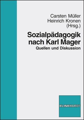 Sozialpädagogik nach Karl Mager von Kronen,  Heinrich, Müller,  Carsten