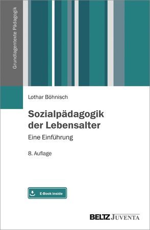 Sozialpädagogik der Lebensalter von Böhnisch,  Lothar