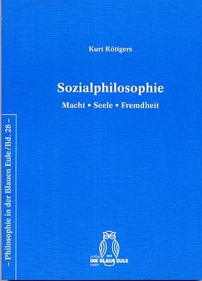 Sozialphilosophie von Röttgers,  Kurt