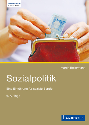 Sozialpolitik von Bellermann,  Martin