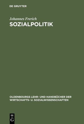 Sozialpolitik von Frerich,  Johannes