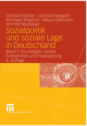 Sozialpolitik und soziale Lage in Deutschland von Bispinck,  Reinhard, Freiling,  Gerhard, Hofemann,  Klaus, Naegele,  Gerhard, Neubauer,  Jennifer