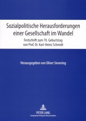 Sozialpolitische Herausforderungen einer Gesellschaft im Wandel von Sievering,  Oliver