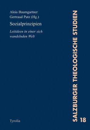 Sozialprinzipien – Leitideen in einer sich wandelnden Welt von Baumgartner,  Alois, Putz,  Gertraud