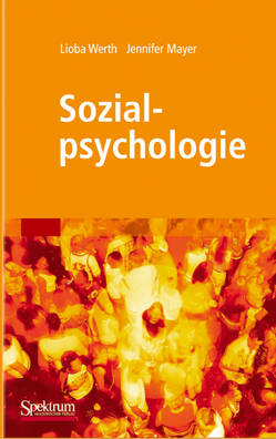 Sozialpsychologie von Mayer,  Jennifer, Werth,  Lioba