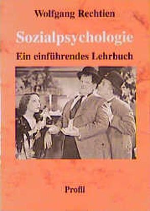 Sozialpsychologie von Rechtien,  Wolfgang