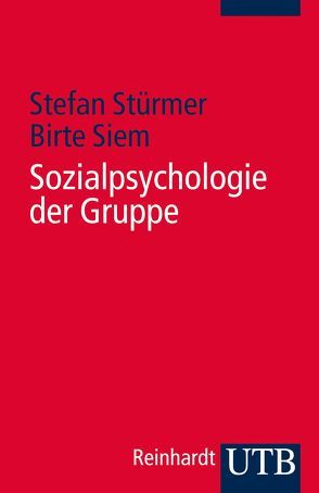 Sozialpsychologie der Gruppe von Siem,  Birte, Stürmer,  Stefan