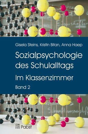 Sozialpsychologie des Schulalltags von Bitan,  Kristin, Haep,  Anna, Steins,  Gisela