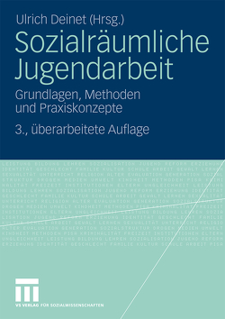 Sozialräumliche Jugendarbeit von Deinet,  Ulrich