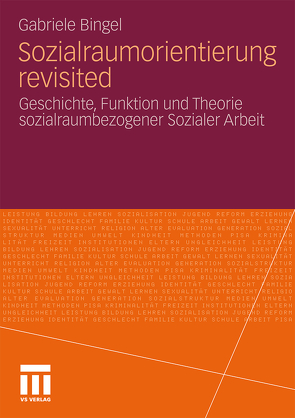 Sozialraumorientierung revisited von Bingel,  Gabriele