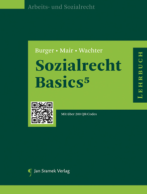 Sozialrecht Basics von Burger,  Florian, Mair,  Andreas, Wachter,  Gustav