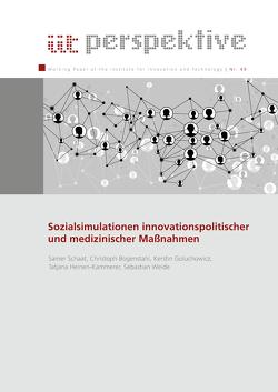 Sozialsimulationen innovationspolitischer und medizinischer Maßnahmen von Bogenstahl,  Christoph, Goluchowicz,  Kerstin, Heinen-Kammerer,  Tatjana, Schaat,  Samer, Weide,  Sebastian