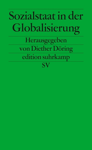 Sozialstaat in der Globalisierung von Döring,  Diether, Mezger,  Erika