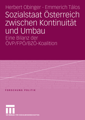 Sozialstaat Österreich zwischen Kontinuität und Umbau von Obinger,  Herbert, Talos,  Emmerich