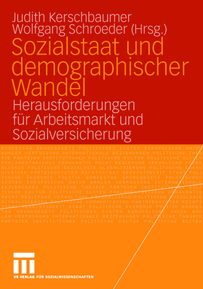 Sozialstaat und demographischer Wandel von Kerschbaumer,  Judith, Schroeder,  Wolfgang