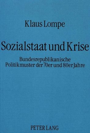 Sozialstaat und Krise von Lompe,  Klaus