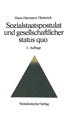 Sozialstaatspostulat und gesellschaftlicher status quo von Hans-Hermann,  Hartwich