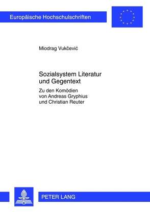 Sozialsystem Literatur und Gegentext von Vukcevic,  Miodrag