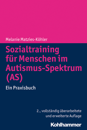 Sozialtraining für Menschen im Autismus-Spektrum (AS) von Matzies-Köhler,  Melanie