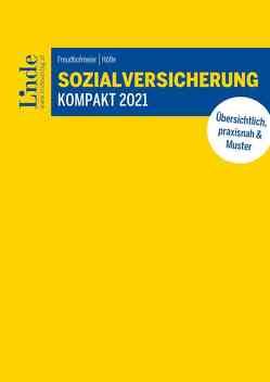 Sozialversicherung kompakt 2021 von Freudhofmeier,  Martin, Höfle,  Wolfgang