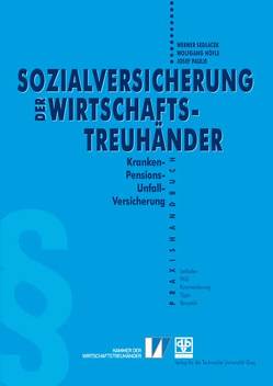 Sozialversicherung Wirtschaftstreuhänder von Höfle,  Wolfgang, Paulis,  Josef, Sedlacek,  Werner