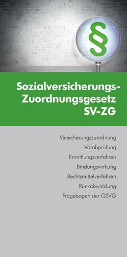 Sozialversicherungs-Zuordnungsgesetz von Rosenfellner,  Rafaela, Schoerg,  Caroline