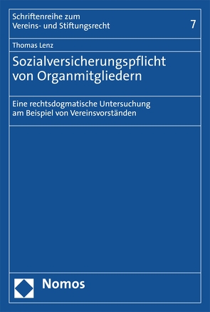 Sozialversicherungspflicht von Organmitgliedern von Lenz,  Thomas