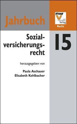 Sozialversicherungsrecht von Aschauer,  Paula, Kohlbacher,  Elisabeth