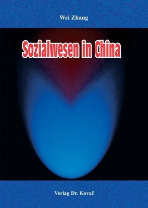 Sozialwesen in China von Zhang,  Wei