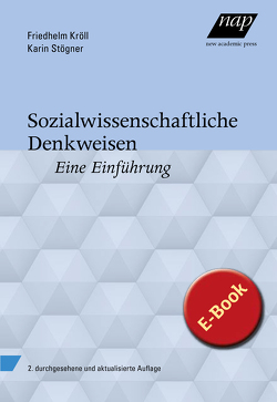 Sozialwissenschaftliche Denkweisen von Kröll,  Friedhelm, Stögner,  Karin