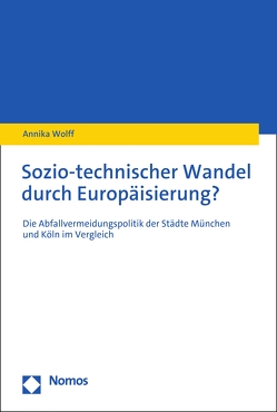 Sozio-technischer Wandel durch Europäisierung? von Wolff,  Annika