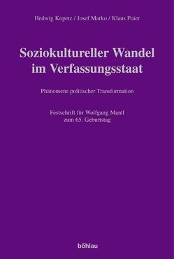 Soziokultureller Wandel im Verfassungsstaat von Kopetz,  Hedwig, Marko,  Josef, Poier,  Klaus