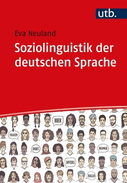 Soziolinguistik der deutschen Sprache von Neuland,  Eva