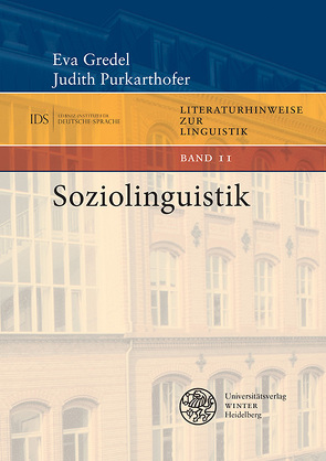 Soziolinguistik von Gredel,  Eva, Purkarthofer,  Judith