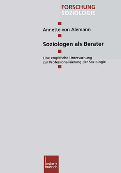 Soziologen als Berater von Alemann,  Annette