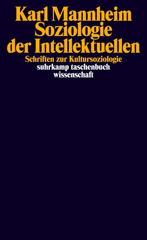 Soziologie der Intellektuellen von Mannheim,  Karl, Neun,  Oliver