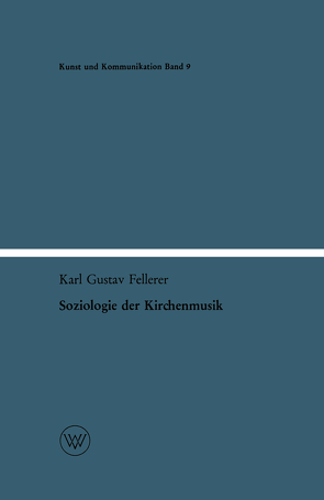 Soziologie der Kirchenmusik von Fellerer,  Karl Gustav